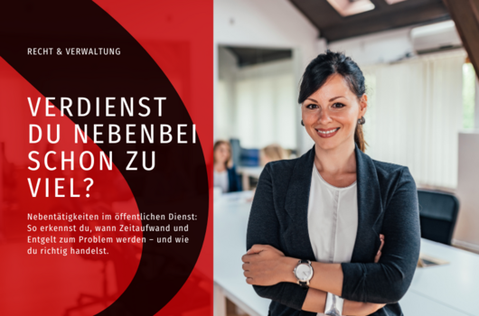 Nebentätigkeiten im öffentlichen Dienst: So erkennst du, wann Zeitaufwand und Entgelt zum Problem werden – und wie du richtig handelst.